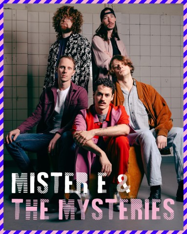 Mister E & The mysteries